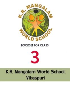 Class 3rd, K.R. Mangalam World School, Vikaspuri