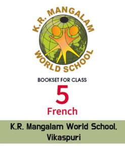 Class 5th (French), K.R. Mangalam World School, Vikaspuri