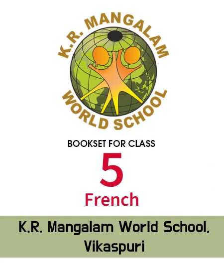 Class 5th (French), K.R. Mangalam World School, Vikaspuri