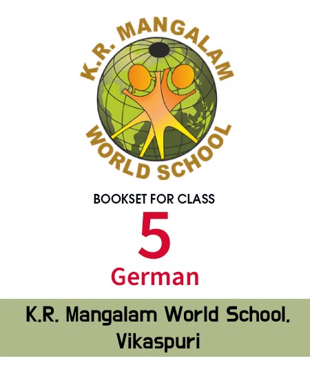 Class 5th (German), K.R. Mangalam World School, Vikaspuri