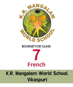 Class 7th (French), K.R. Mangalam World School, Vikaspuri