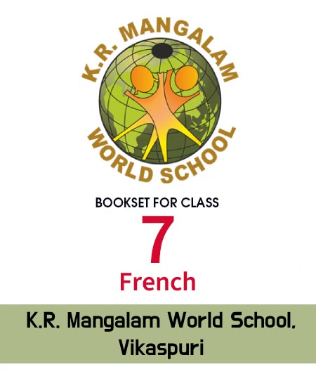 Class 7th (French), K.R. Mangalam World School, Vikaspuri