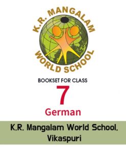 Class 7th (German), K.R. Mangalam World School, Vikaspuri